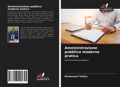 Amministrazione pubblica moderna pratica - Teitey, Emmanuel