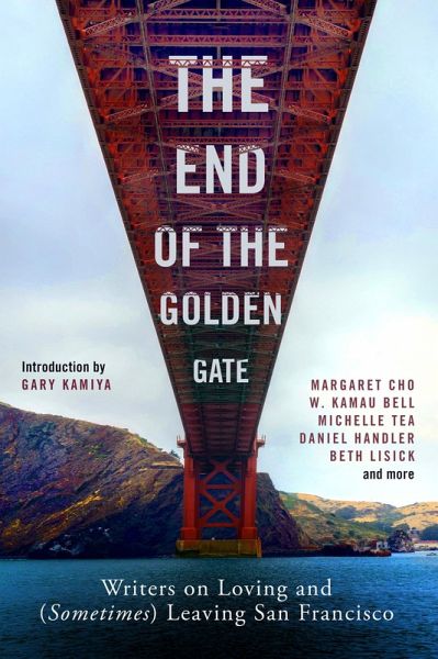 The End of the Golden Gate (eBook, ePUB) The End of the Golden Gate (eBook, ePUB)