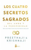 Los cuatro secretos sagrados del amor y la prosperidad (eBook, ePUB)