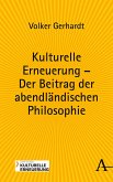 Kulturelle Erneuerung - Der Beitrag der abendländischen Philosophie (eBook, PDF)