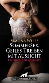 SommerSex: Geiles Treiben mit Aussicht   Erotische Geschichte (eBook, PDF)