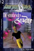 GAARSON-GATE 032: Die sterbenden Städte (eBook, ePUB)