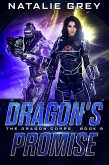 Dragon's Promise (The Dragon Corps, #5) (eBook, ePUB)