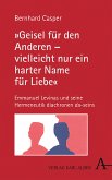"Geisel für den Anderen – vielleicht nur ein harter Name für Liebe" (eBook, PDF)
