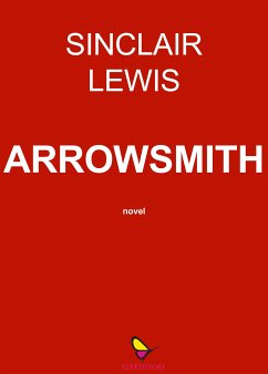 Arrowsmith (eBook, ePUB) - Lewis, Sinclair