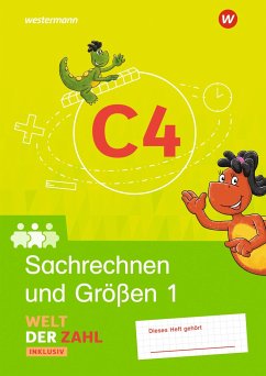 Welt der Zahl Inklusiv. Inklusionsheft C4: Sachrechnen und Größen 1