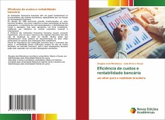 Eficiência de custos e rentabilidade bancária - Mendonça, Douglas José;Souza, Júlia Alves e