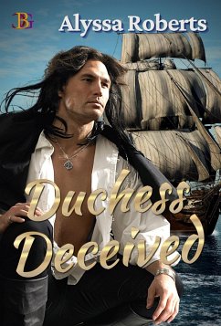 Duchess Deceived (eBook, ePUB) - Roberts, Alyssa