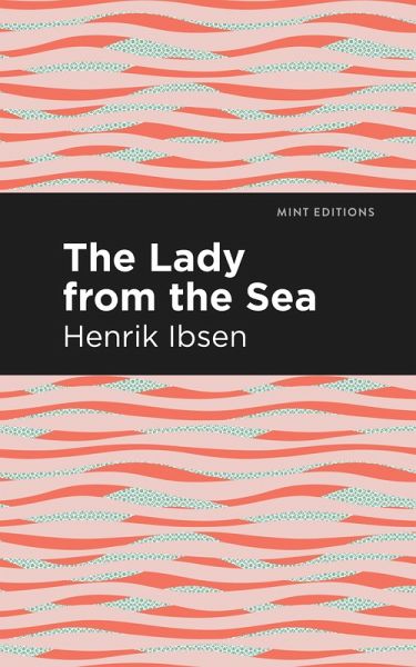 The Lady from the Sea (eBook, ePUB) The Lady from the Sea (eBook, ePUB)