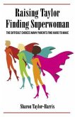 Raising Taylor, Finding Superwoman (eBook, ePUB)