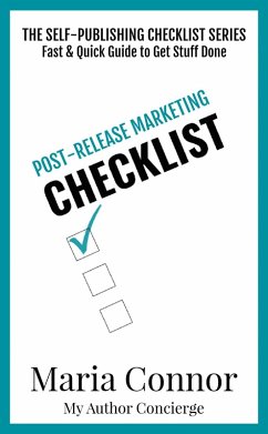 Post-Release Marketing Checklist (The Self-Publishing Checklist Series) (eBook, ePUB) - Connor, Maria