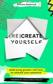 (Re)Create Yourself (eBook, ePUB)