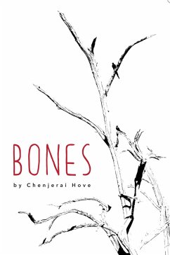 Bones (eBook, ePUB) - Hove, Chenjerai