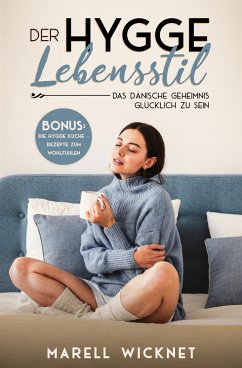 Der Hygge Lebensstil (eBook, ePUB) - Wicknet, Marell