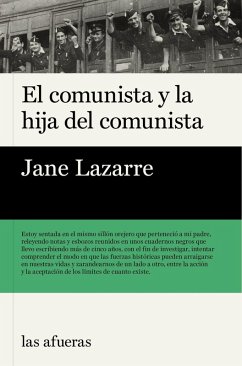 El comunista y la hija del comunista (eBook, ePUB) - Lazarre, Jane