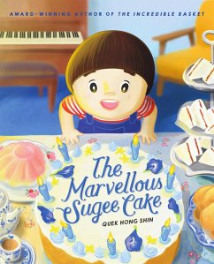 The Marvellous Sugee Cake (eBook, ePUB) - Shin, Quek Hong