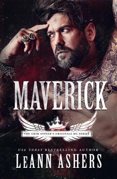 Maverick (Grim Sinner's MC Originals, #2) (eBook, ePUB) - Ashers, Leann