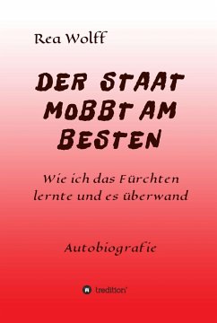 DER STAAT MOBBT AM BESTEN (eBook, ePUB) - Wolff, Rea