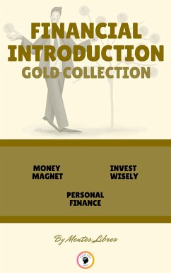 Money magnet - personal finance - invest wisely (3 books) (eBook, ePUB) - LIBRES, MENTES