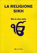 La religione Sikh (eBook, ePUB) - Bild 1