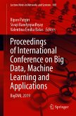 Proceedings of International Conference on Big Data, Machine Learning and Applications (eBook, PDF)