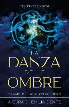 La danza delle ombre (eBook, ePUB) - Dente, Emilia