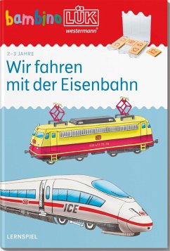 bambinoLÜK 2/3 Jahre: Wir fahren mit der Eisenbahn