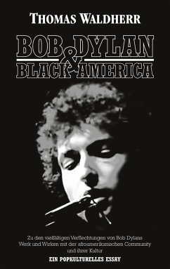 Bob Dylan & Black America - Waldherr, Thomas