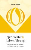 Spiritualität und Lebensführung