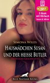 Hausmädchen Susan und der heiße Butler   Erotische Geschichte (eBook, ePUB)