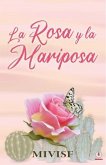 La rosa y la mariposa (eBook, ePUB)