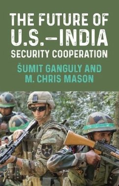 Cover The future of U.S.-India security cooperation (eBook, ePUB)