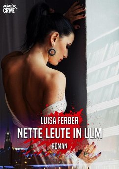 NETTE LEUTE IN ULM (eBook, ePUB) - Ferber, Luisa
