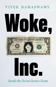 Woke, Inc. (eBook, ePUB) - Ramaswamy, Vivek