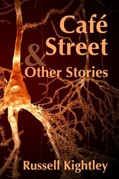 Café Street & Other Stories (eBook, ePUB) - Kightley, Russell