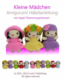 Kleine Mädchen Amigurumi Häkelanleitung (eBook, ePUB) - Thawornsupacharoen, Sayjai