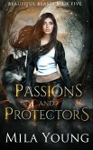 Passions and Protectors (Beautiful Beasts, #5) (eBook, ePUB)