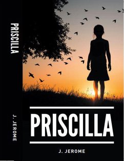 Priscilla (eBook, ePUB) - Jerome, J.