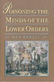 Poisoning the Minds of the Lower Orders (eBook, ePUB)