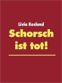 Schorsch ist tot! (eBook, ePUB)