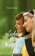 Liebe ohne Wiederkehr (eBook, ePUB) - Bild 1