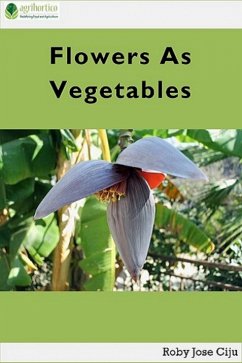 Flowers as Vegetables (eBook, ePUB) - Ciju, Roby Jose