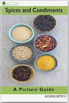 Spices and Condiments (eBook, ePUB) - CPL, Agrihortico