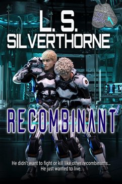 Recombinant (Experiencing True Purple, #1) (eBook, ePUB) - Silverthorne, L. S.