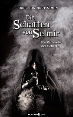 Die Schatten von Selmir (eBook, ePUB) - Simon, Sebastian Marc