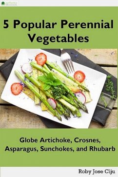 5 Popular Perennial Vegetables (eBook, ePUB) - Ciju, Roby Jose