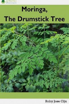 Moringa, the Drumstick Tree (eBook, ePUB) - Ciju, Roby Jose