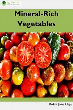 Mineral-Rich Vegetables (eBook, ePUB) - Ciju, Roby Jose