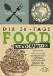 Die 31 - Tage FOOD Revolution (eBook,... - Bild 1