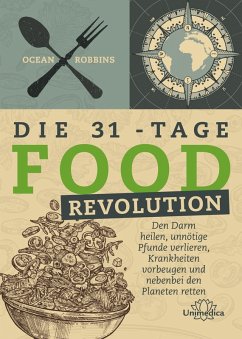 Die 31 - Tage FOOD Revolution (eBook, ePUB) - Robbins, Ocean